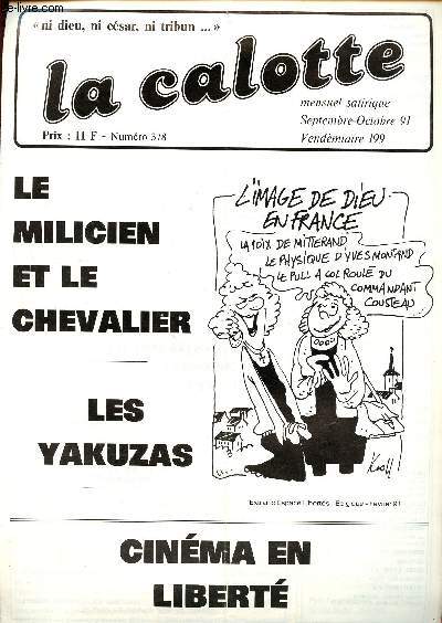 La calotte N378 Septembre octobre 1991 Mensuel satirique - ni dieu, ni csar, ni tribun- Le milicen et le chevalier - les yakuzas - cinma en libert - le clerg prche contre la rpublique