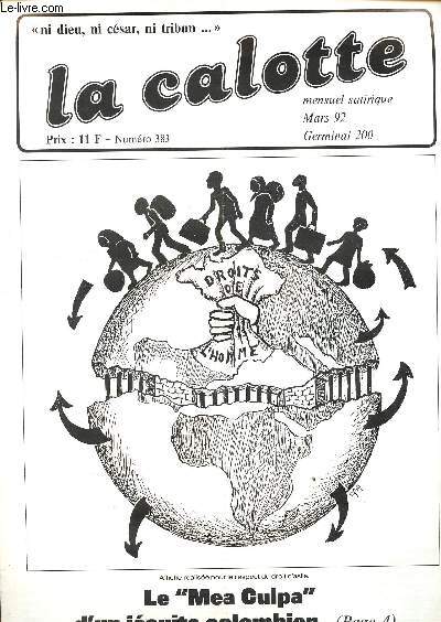 La calotte N383 Mars 1992 Mensuel satirique - ni dieu, ni csar, ni tribun- Le mea culpa d'un jsuite colombien - Affaire Touvier - la prcarit, la misre, la galre - Vichy de sinistre mmoire - a droite depuis toujours - lacit