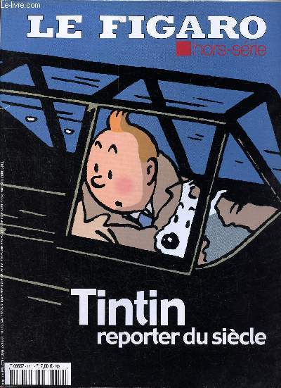 Le figaro Hors srie - Tintin reporter du sicle