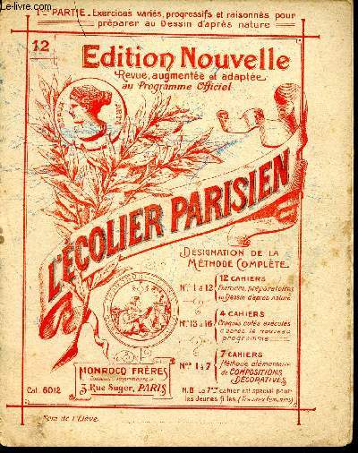 L'colier parisien - N12 - 1re partie - exercices varis, progressifs et raisonns pour prparer au dessin d'aprs nature - visage, profil ,ney, yeux...