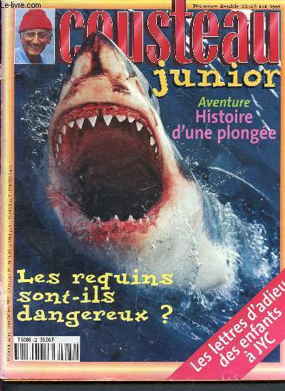 Cousteau junior - N 22 - 23 - t 1997 - Aventure : histoire d'une plonge - les requins sont-ils dangereux? - les lettres d'adieu des enfants  JYC -Pourquoi la mer est-elle sale? activit : peinture de sable - le village des tortues - roman-photo