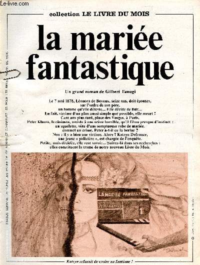 La marie fantastique - Collection le livre du mois - Katryn refusait de croire au fantme!