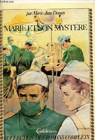 Marie et son mystre - Notre roman complet