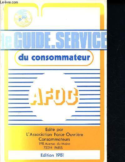 Le guide de service du consommateur AFOC - dition 1981