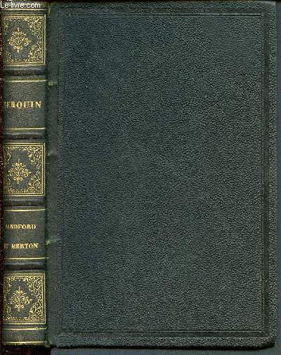 Sandford et merton suivi du petit grandisson, de Lydie de Gersin et prcd de L'introduction familire  la connaissance de la nature