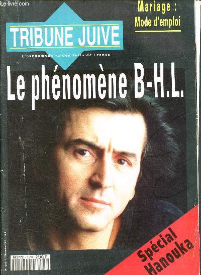 Tribune juive N1220 - 21 janvier 1993 - l'hebdomadaire des juifs en France- Le phnomne Bernard-Henri Lvy BHL - spcial Hanouka - mariage : mode d'emploi