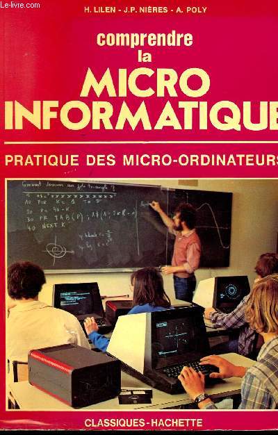 Comprendre la micro informatique - pratique des micro-ordinateurs