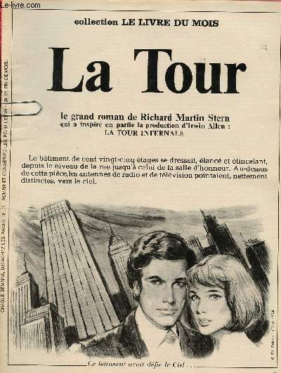 La tour - Collection Le livre du mois - roman  dtacher - Le grand roman de Martin Stern qui a inspir en partie la production d'Irwin Allen : La tour infernale