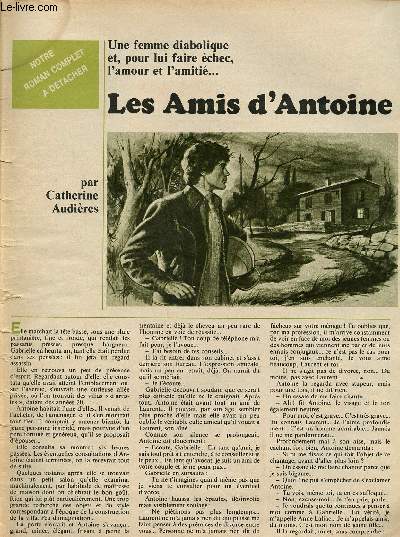 Les amis d'Antoine - Notre roman complet  dtacher