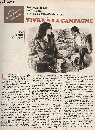 Vivre  la campagne - Tout commence sur la route, par une histoire d'auto-stop...- Notre roman complet  dtacher