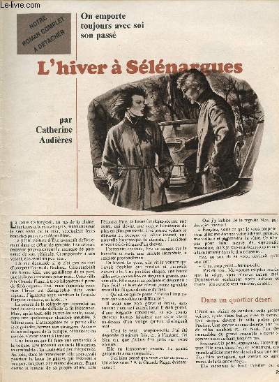 L'hivers  Slnargues - Notre roman complet  dtacher