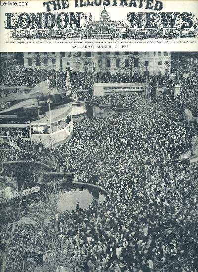 The illustrated London News Saturday March 13, 1943 - London's great wings for victory week - trafalgar square on sunday, where a dense crowd of 100.000 citizens rallied to speed the good cause