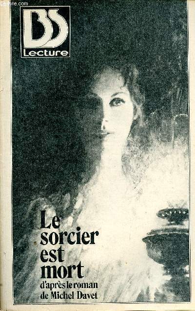 Le sorcier est mort - BS lecture - Bonne soire lecture