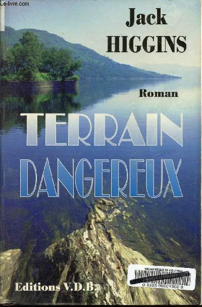 Terrain dangereux