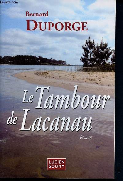Le tambour de Lacanau