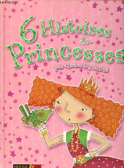 6 histoires de princesses pas comme les autres