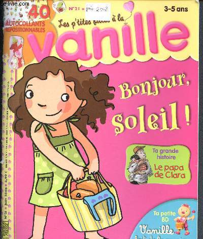Les p'tites filles  la vanille - N21 Juin 2008 - Bonjour soleil ! - Le papa de Clara - jeux et activit - 3/5ans