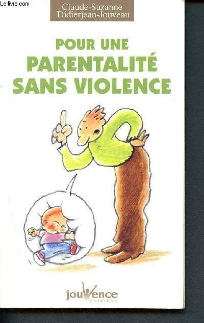 Pour une parentalit sans violence - 66 - des questions claires, des rponses prcises, des auteurs qualifis