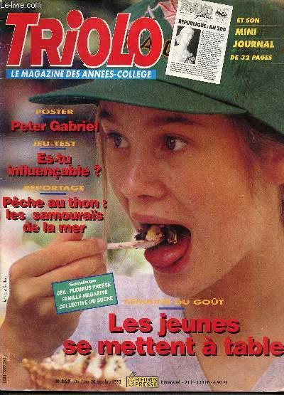 Triolo -N267 du 7 au 20 Octobre 1992 - le magazine des annes collge - bimensuel- Peter Gabriel - Test : es-tu influenable? -la semaine du got : les jeunes se mettent  table - pche au thon : les samouras de la mer