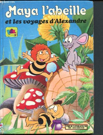 Maya l'abeille et les voyages d'Alexandre