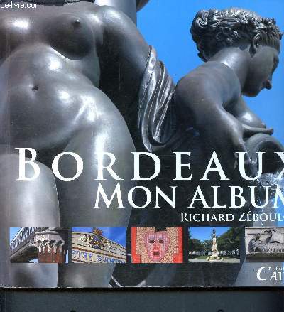 Bordeaux mon album