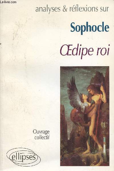 Anlyses et rflexions sur Sophocle - Oedipe roi