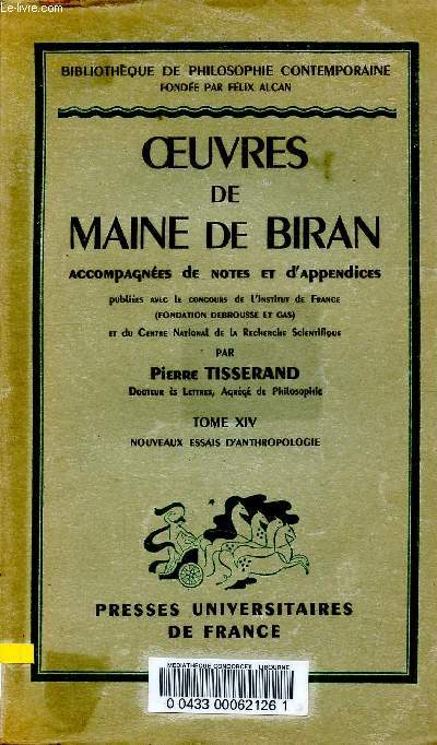 Oeuvres de maine de biran - tome XIV Nouveaux essais d'anthropologie