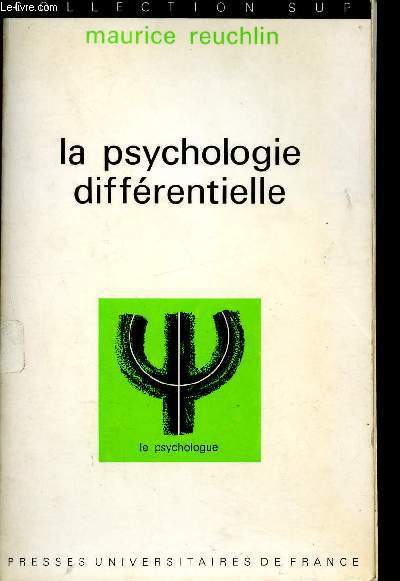 La psychologie diffrentielle - collection Sup - le psychologue - 39
