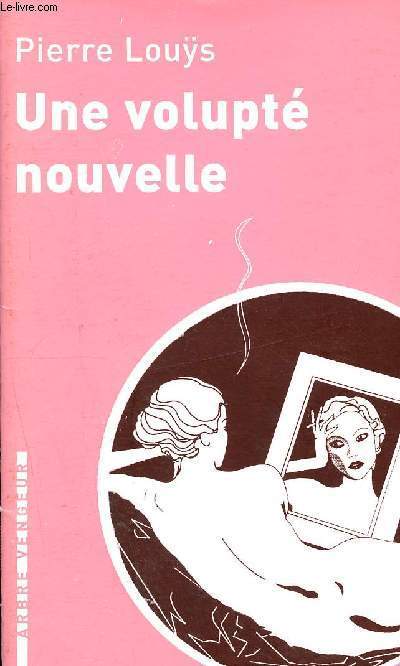 Une volupte nouvelle