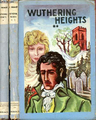 Wuthering heights - 2 volumes - tome 1 et 2 - collection bleuet N42 ET 43