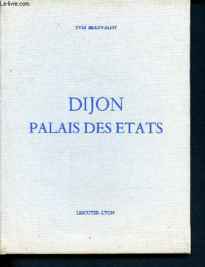Dijon palais des tats