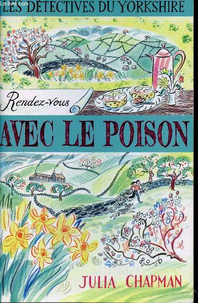 Les Dtectives Du Yorkshire -Rendez-Vous Avec Le Poison - une enqute de Samson et Delilah