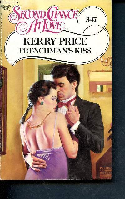 Frenchman's kiss - 347 - Second chance at love - romance