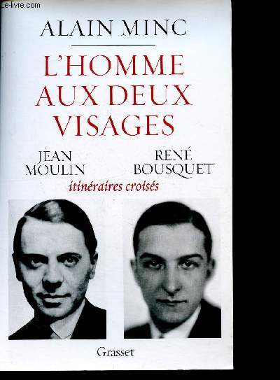 L'homme aux deux visages - Jean Moulin, Ren Bousquet : itinraires croiss