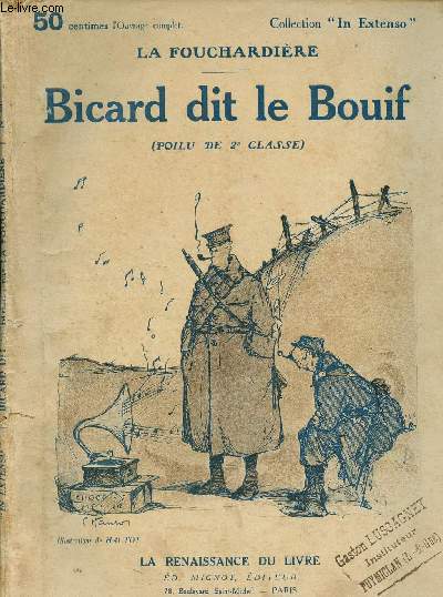 Bicard dit le Bouif (poilu de 2nde classe) - N66 - collection in extenso