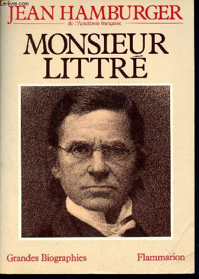 Monsieur Littr - grandes biographies
