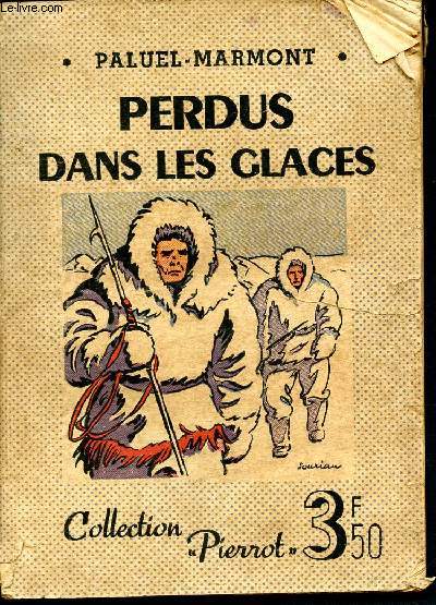 Perdus dans les glaces - Collection Pierrot N 6