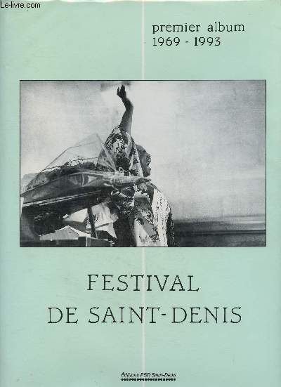 Premier album 1969 - 1993 - festival de saint denis