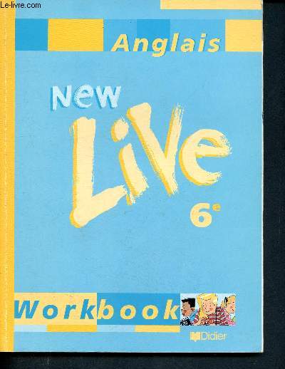 Anglais - New live - workbook - cahier 6me