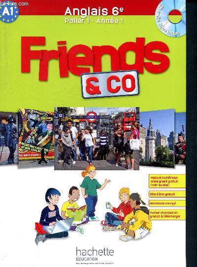 Friends and Co 6e - palier 1 anne 1- Anglais + CD audio - niveau A1