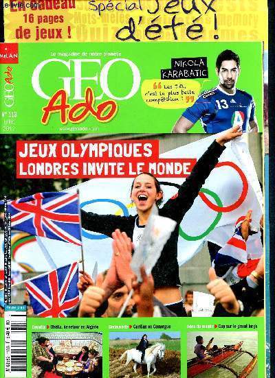Go Ado- N113 juillet 2012- Jeux olympiques Londres invite le monde- Dhlia, de retour en Algrie - Gardien en Camargue - Cap sur le grand large - Nikola Karabatic + un livret de 16 papes spcial jeux d't