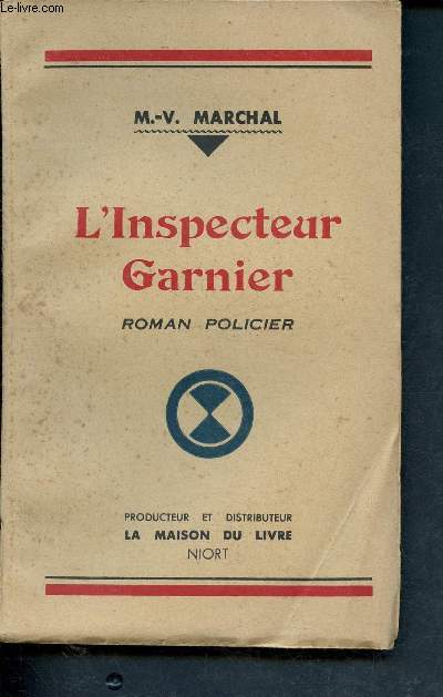 L'inspecteur Garnier - roman policier