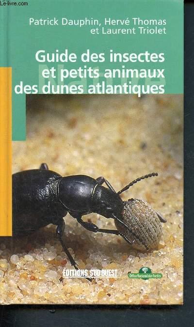Guide des insectes et petits animaux des dunes atlantiques