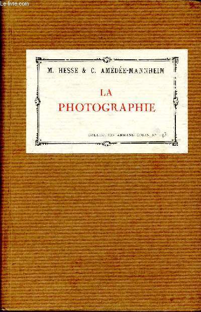 La photographie - N143 section physique - Collection Armand Colin