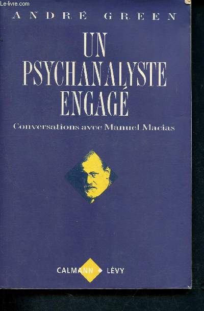 Un psychanalyste engag -Conversations avec Manuel Macias