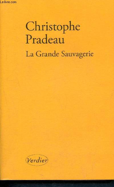 La Grande Sauvagerie