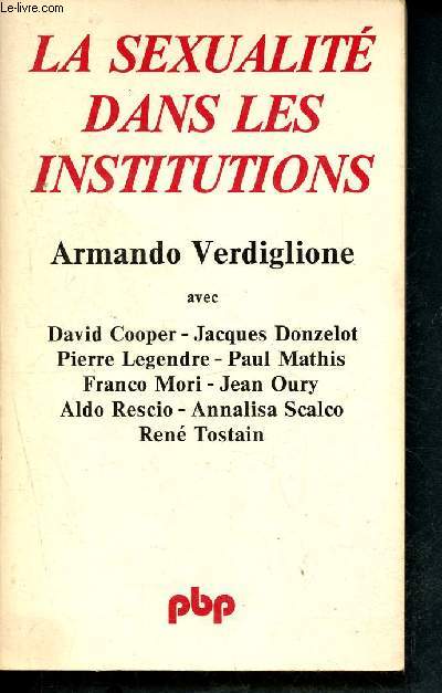 La sexualite dans les institutions - collection petite bibliotheque n345