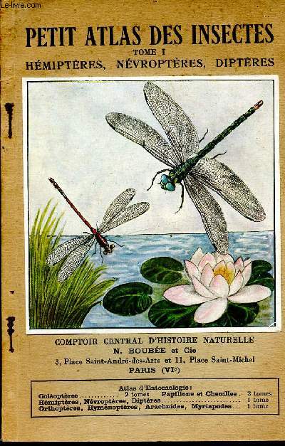 Petit atlas des insectes - Tome I - hmiptres, nvroptres, diptres - comptoir central d'histoire naturelle