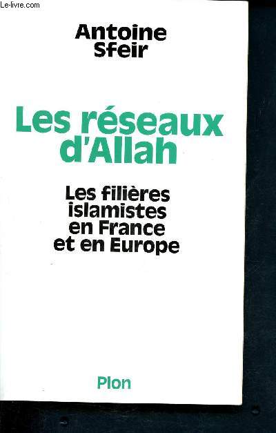 Les Rseaux d'Allah - Les filires islamistes en France et en Europe