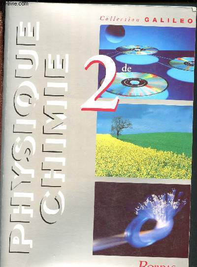 Physique chimie - 2nde - Programme 1993 / Collection Galileo